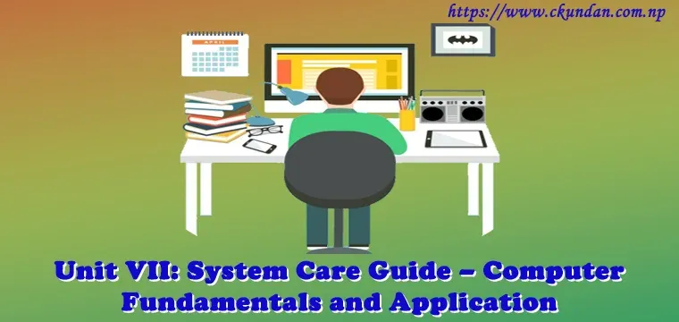 System Care Guide – Computer Fundamentals and Application