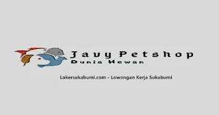 Lowongan kerja Dokter Hewan Javy Petshop Sukabumi terbaru