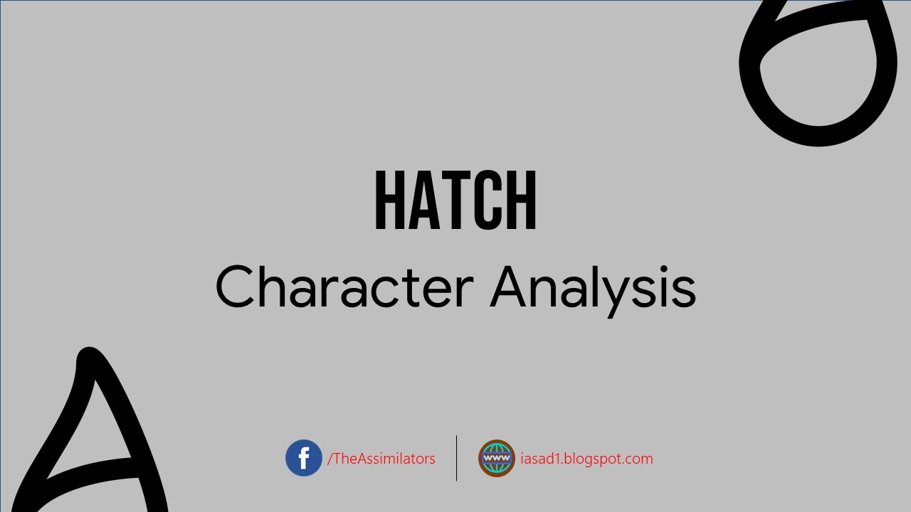 Character Analysis of Hatch in The Sea