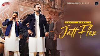 Jatt Flex Lyrics in English – Amrit Maan