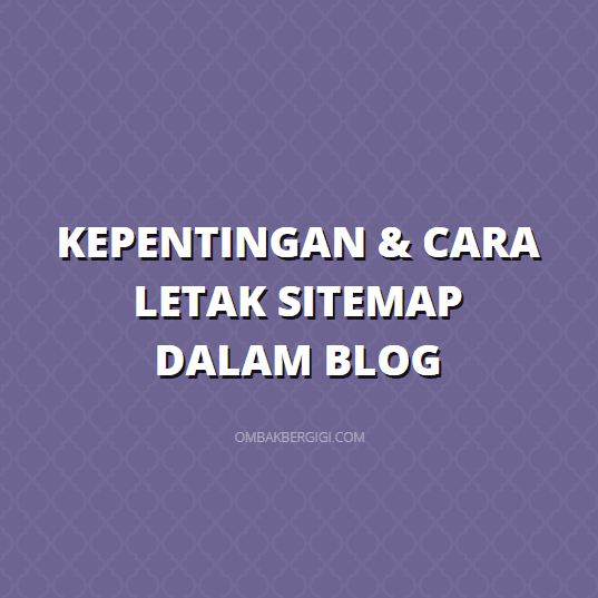 cara letak sitemap dalam blog