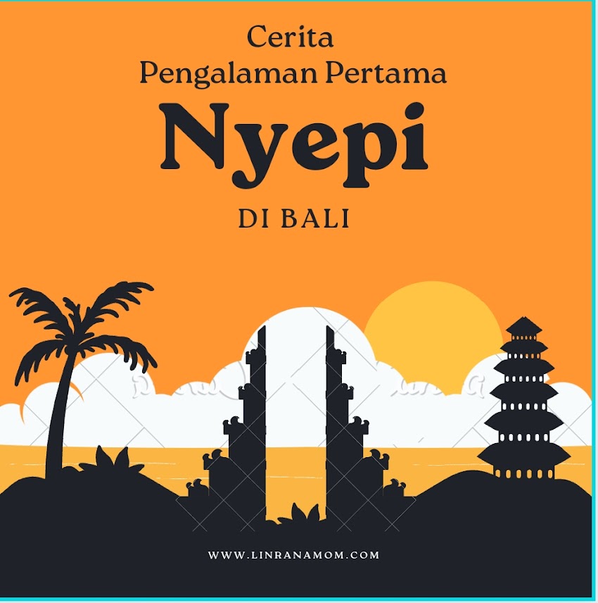 Pengalaman Pertama Nyepi di Bali