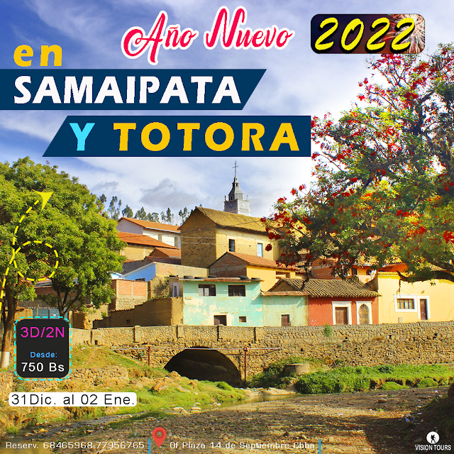 tour año nuevo samaipata 2022 totora colonial vision tours bolivia  green trip bolivia al extrema aventura trip limite al extremo eco tours