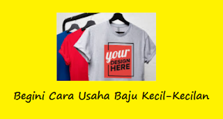 Cara Buka Usaha Baju Kecil-Kecilan