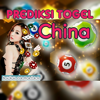 Prediksi China Hari Ini