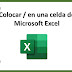 Colocar una diagonal (slash)  / en una celda de Excel 365