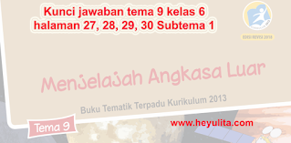 Jawaban tema 9 keals 6 halaman 27, 28, 29, 30 subtema 1