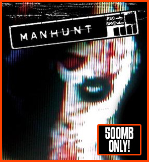 Manhunt Free Download Full Version pc, Manhunt Game Download For pc highly compressed