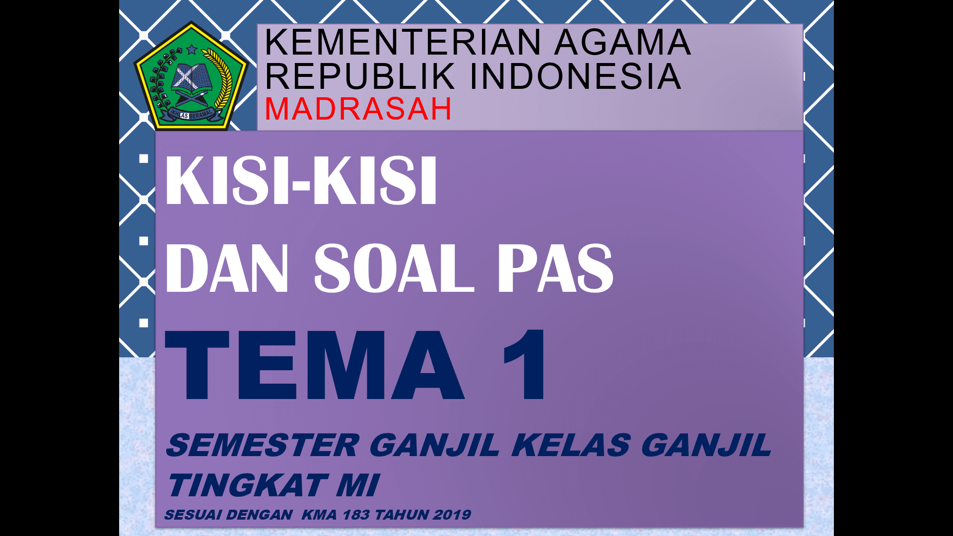 Download Kisi-kisi Dan Soal PAS Tema 1 Kelas 6 SD