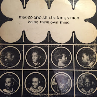 Maceo And All The King’s Men“Doing Their Own Thing” 1970 US Soul Funk - (Best 100 -70’s Soul Funk Albums by Groovecollector)