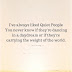 I've Always Liked Quiet People You Never Know - Power Quotes