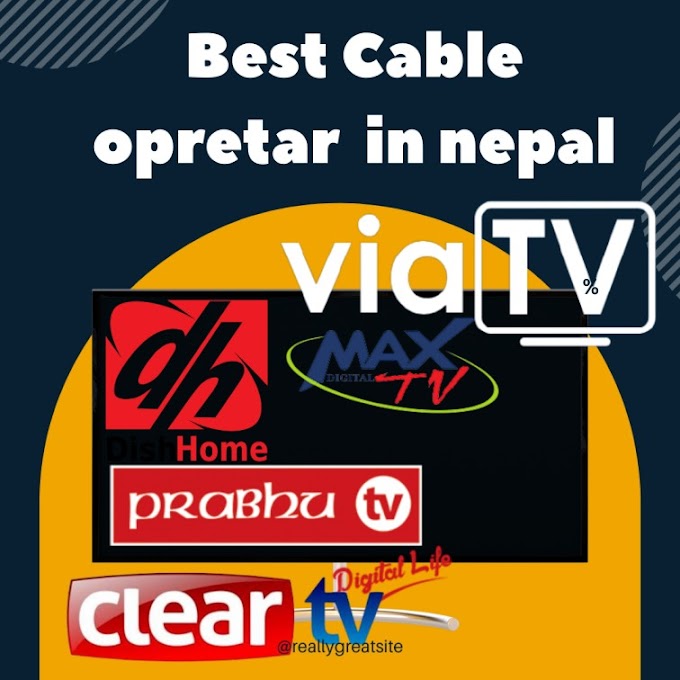 Best Cable opretar in nepal 