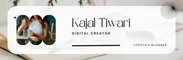 Kajal Tiwari Blog