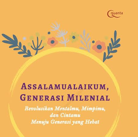 Riview Buku "Assalamualaikum Generasi Milenial"
