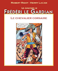 Frédéri Le Gardian / Fred Le Vaillant dans Cœurs Vaillants - l'intégrale