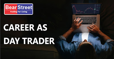 Career As Day Trader in Mumbai, Chennai, Ahmedabad, Bangalore, Kolkata, Hyderabad