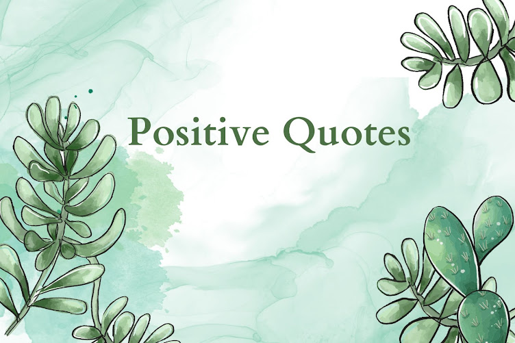 Positive Quotes