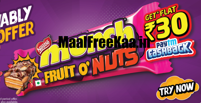 Paytm LOOT on Munch Nuts or Munch Fruit O’ Nuts