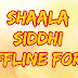 SHAALA SIDDHI  OFFLINE FORM AND INSTRUCTIONS