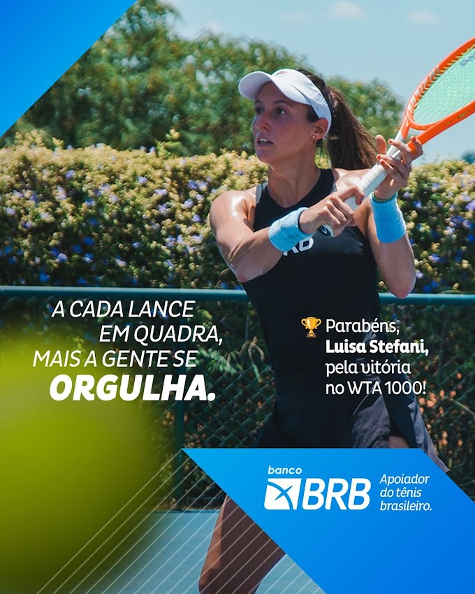 Banco BRB celebra nova conquista no Tênis com Luisa Stefani
