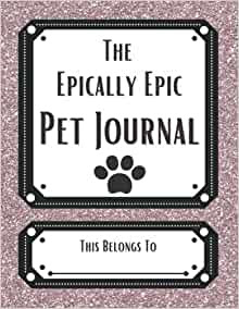 The Epically Epic Pet Journal - Printed Pale Pink Glitter Effect Cover   ©BionicBasil®