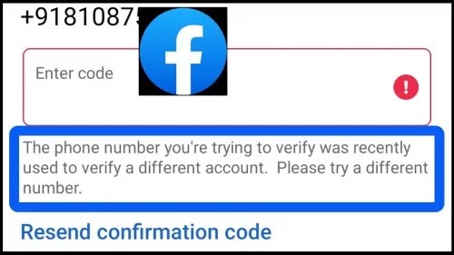 How To Fix Facebook The Phone Number You're Typing To Verify Was Recently Used To Verify Different Account