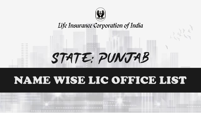 LIC Office in Punjab Name Wise