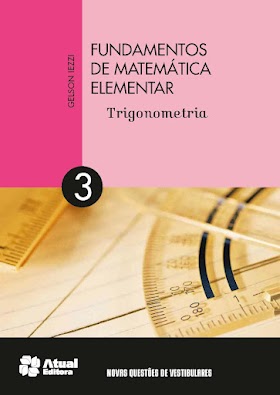 Fundamentos de matemática elementar - Volume 3: Trigonometria  + Resolução