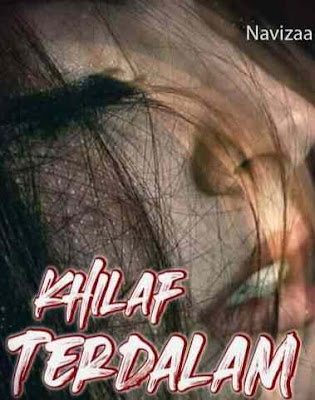 Novel Khilaf Terdalam Karya Navizaa Full Episode