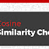 How Do We Perform Cosine Similarity Checker?