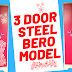 3 Door steel Bero with design door