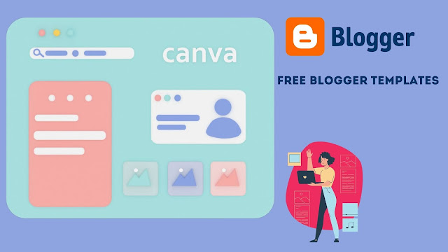 Free blogger templates: Get your all audience