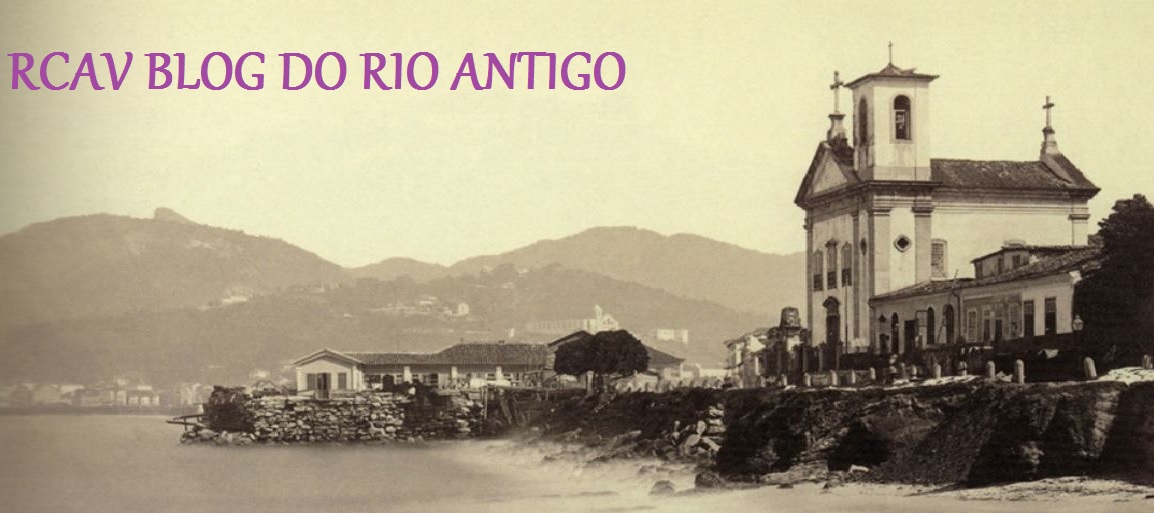 RCAV BLOG DO RIO ANTIGO