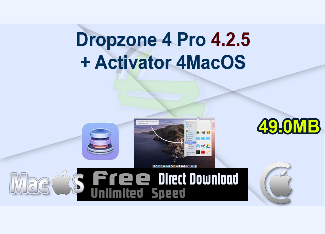 Dropzone 4 Pro 4.2.5 + Activator 4MacOS