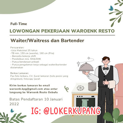 Lowongan Kerja Waroenk Resto Oebufu Sebagai Waiter/Waitress dan Bartende