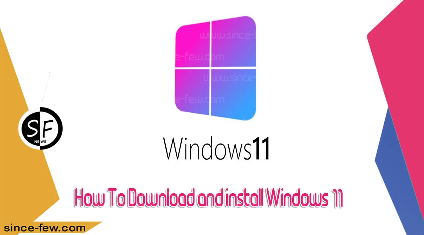 How To Download and install Windows 11 Officially Step by Step! Full Explanation 2022