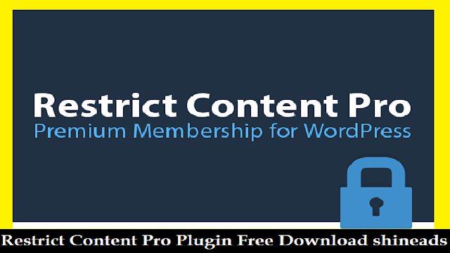 Restrict Content Pro Plugin Free Download shineads