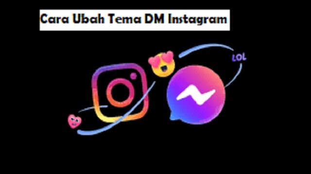 Cara Ubah Tema DM Instagram