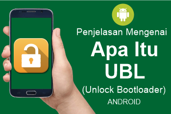 UBL ( Unlock Bootloader)
