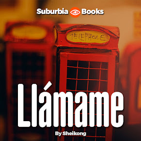 Lo mejor de Suburbia Books: "LLAMAME" (Haz Click en la Imagen)