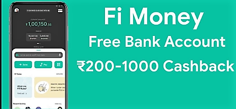 Get daily cashback of ₹200-₹1000 from Fi Money app.