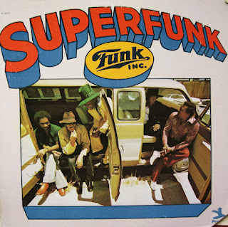 Funk Inc. “Super Funk” 1973 US Soul Jazz Funk -  (Best 100 -70’s Soul Funk Albums by Groovecollector) highly recommended..!