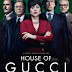 Movie Review: House of Gucci (2021)