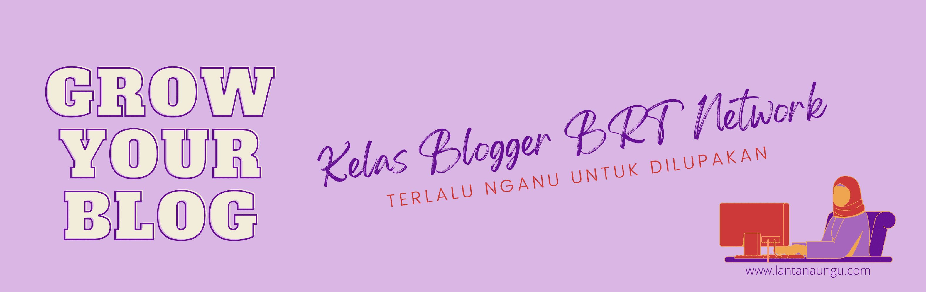 Kelas Blogger BRT Network