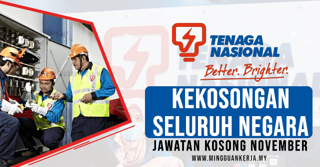 Pelbagai Kekosongan Jawatan Terkini Tenaga Nasional (TNB) Seluruh Malaysia November 2021 . Khas kepada anda yang sedang mencari pekerjaan dan berminat untuk menjawat jawatan kosong terkini yang tertera pada halaman Mingguan Kerja.