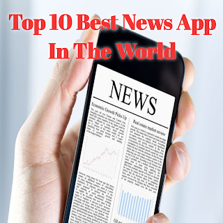 Top 10 Best News App In The World