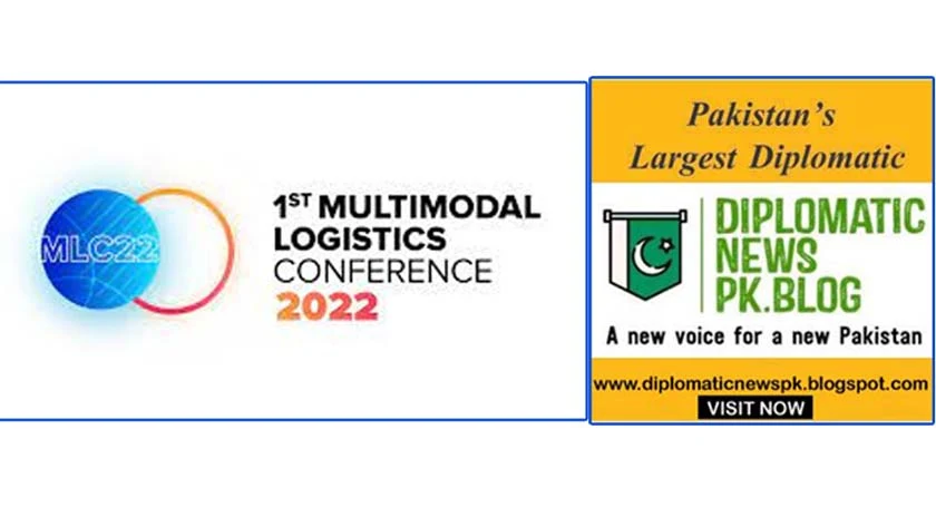 Pakistan’s first Multimodal Logistics Conference kicks off today