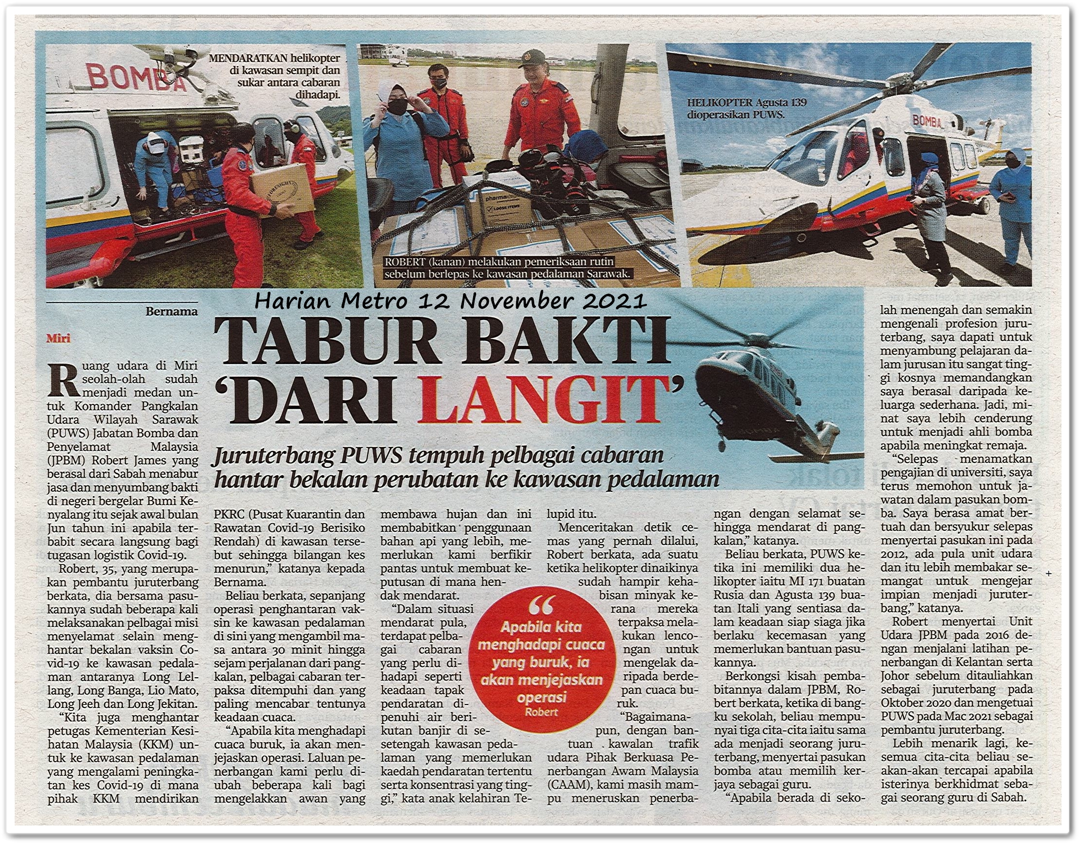 Tabur bakti dari langit ; Juruterbang PUWS tempuh pelbagai cabaran hantar bekalan perubatan di kawasan pedalaman - Keratan akhbar Harian Metro 12 November 2021