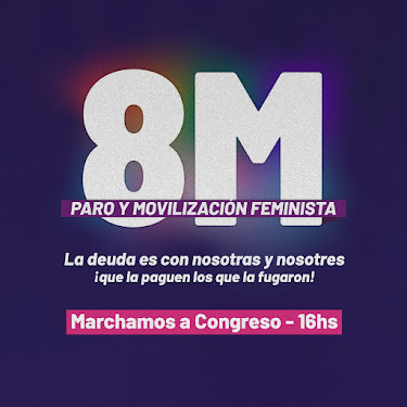 8 de Marzo Todas a la Plaza Congreso