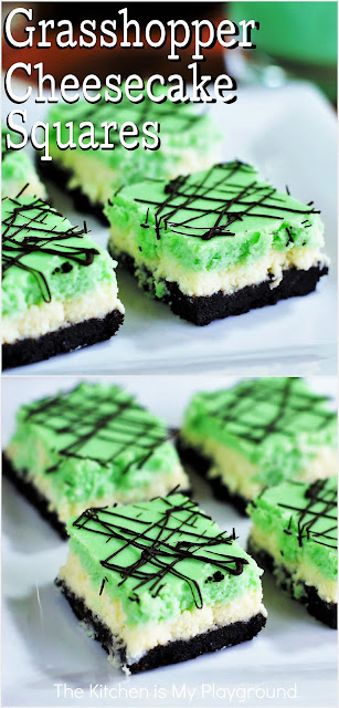 Grasshopper Cheesecake Squares ~ The classic grasshopper cocktail combination of creme de cacao & creme de menthe with cream is turned into a beautifully layered cheesecake treat in these delectably delicious squares.  www.thekitchenismyplayground.com